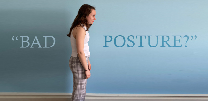 Good News: You Don't Have Bad Posture! - The Osteo Way - Calgary